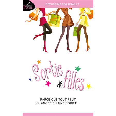 Parce que tout peut changer en une soirée ... (FP) : Sortie de filles