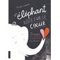Un éléphant assis sur le coeur : 12-14