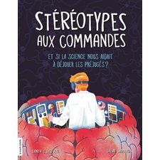 Stéréotypes aux commandes : Et si la science nous aidait à déjouer les préjugés ?