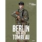 Berlin sera notre dernier tombeau T.03 : Les derniers païens : Bande dessinée