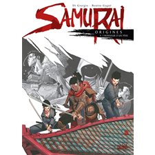 Samurai Origine T.04 l'honneur d''un père : Bande dessinée