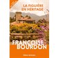 La figuière en héritage : Lire en grand