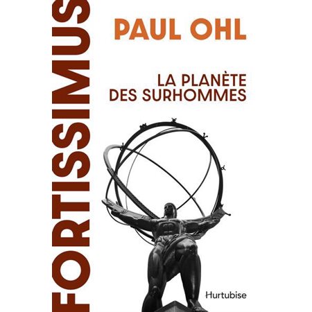 Fortissimus : La planète des surhommes