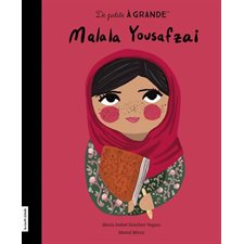 Malala Yousafzai : De petite à grande