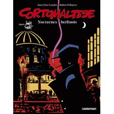 Corto Maltese T.16 : Nocturnes berlinois : Bande dessinée