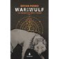 Wariwulf T.02 : Les enfants de Börte Tchinö : Édition 2022
