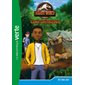 Jurassic World : Camp cretaceous T.10 : En lieu sûr : Bibliothèque verte : 6-8