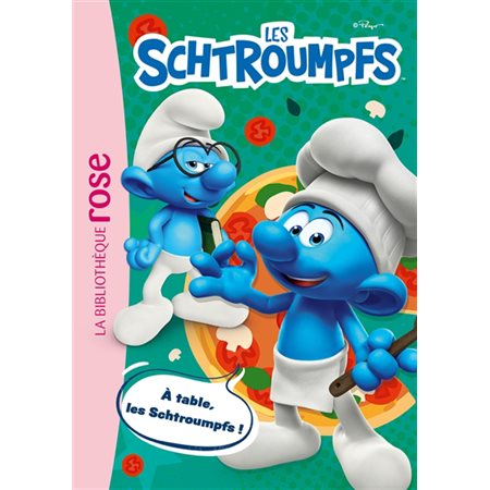 Les Schtroumpfs T.05 : A table, les Schtroumpfs ! : Bibliothèque rose : 6-8