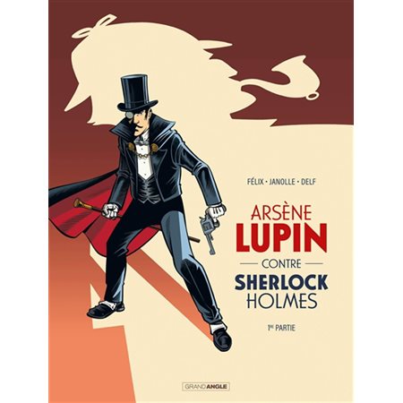 Arsène Lupin contre Sherlock Holmes T.01 : Bande dessinée