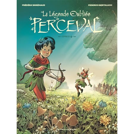 La légende oubliée de Perceval T.01 : Bande dessinée