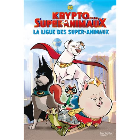 Krypto et les super-animaux : la ligue des super-animaux