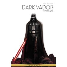 Dark Vador : légendes T.09 : Trahison : Bande dessinée