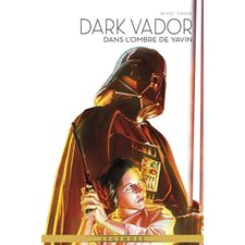 Dark Vador : légendes T.10 : Dans l'ombre de Yavin : Bande dessinée