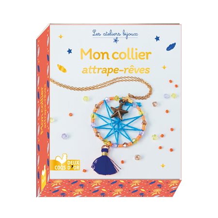 Mon collier attrape-rêves : À partir de 8 ans : Les ateliers bijoux