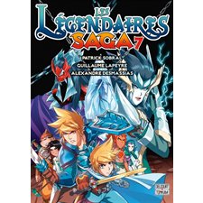 Les Légendaires : Saga T.07 : Manga : JEU