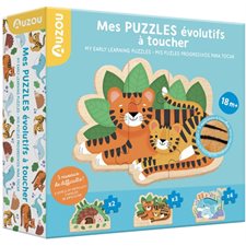 Mes puzzles évolutifs à toucher : My early learning puzzles : Mis puzles progresivos para tocar : 18 mois et + : 3 puzzles de chacun 2 pièces, 3 pièces et 4 pièces