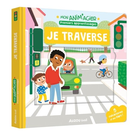 Je traverse : Mon anim'agier. Premiers apprentissages