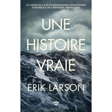 Une histoire vraie