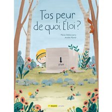 T'as peur de quoi, Éloi ?