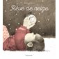 Rêve de neige