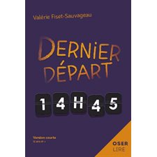 Dernier départ, 14h45 : Oserlire : 12-14