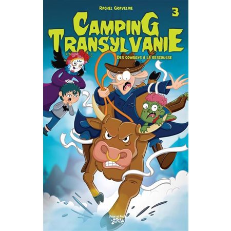 Camping Transylvanie T.03 : Des cowboys à la rescousse : 6-8