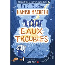 Hamish MacBeth T.15 : Eaux troubles : POL