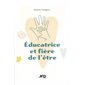 Éducatrice et fière de l’être