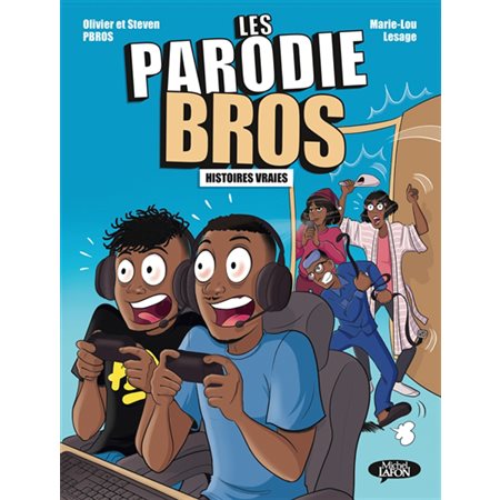 Les Parodie Bros T.01 : Histoires vraies : Bande dessinée