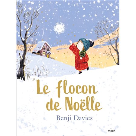 Le flocon de Noëlle : Couverture rigide