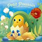Petit Poussin cherche sa maman : Mes p'tits livres à trous
