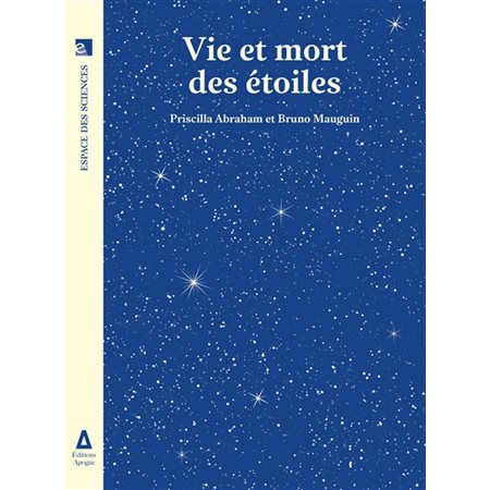 Vie et mort des étoiles : Espace des sciences