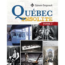 Québec insolite T.02