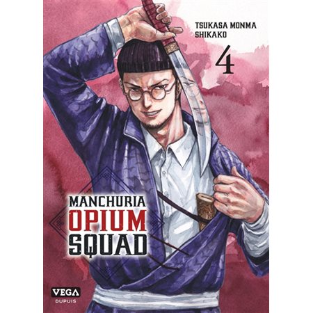 Manchuria opium squad T.04 : Manga : ADT
