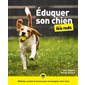 Eduquer son chien pour les nuls