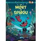 Les aventures de Spirou et Fantasio T.56 : La mort de Spirou : Bande dessinée
