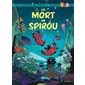 Les aventures de Spirou et Fantasio T.56 : La mort de Spirou : Bande dessinée