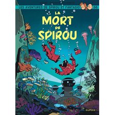 Les aventures de Spirou et Fantasio T.56 : La mort de Spirou : Bande dessinée