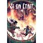 Si on était ... T.02 : Bande dessinée
