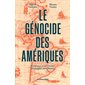 Le génocide des Amériques : Résistance et survivance des peuples autocthones