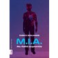M.I.A. : Ma réalité augmentée