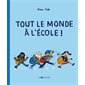 Tout le monde à l'école !