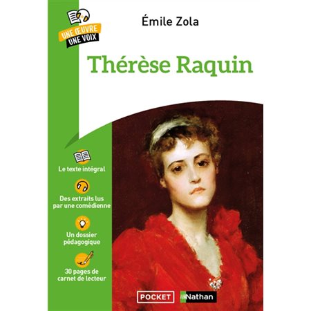 Thérèse Raquin (FP) : Une oeuvre, une voix