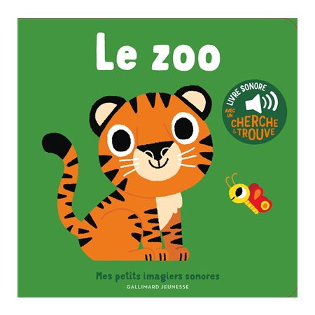 Le zoo : Mes petits imagiers sonores