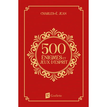 500 énigmes et jeux d'esprit