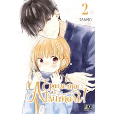 Epouse-moi, Atsumori ! T.02 : Manga : ADO