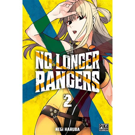 No longer rangers T.02 : Manga : ADO