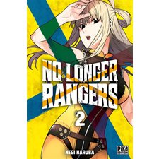 No longer rangers T.02 : Manga : ADO