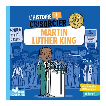 Martin Luther King : L'histoire c'est pas sorcier !