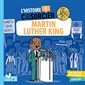 Martin Luther King : L'histoire c'est pas sorcier !